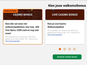 Keuzescherm voor de welkomstbonus met de geselecteerde casinobonus van maximaal 400 free spins en de knop 'Activeer Casino bonus'